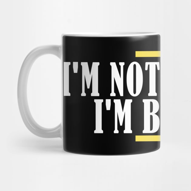 I'm Not Yelling I'm Belgian by TShirtWaffle1